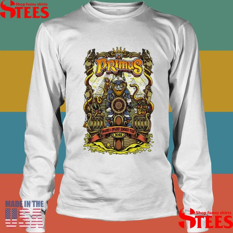 Primus Onward And Upward Summer Tour 2025 T-shirt