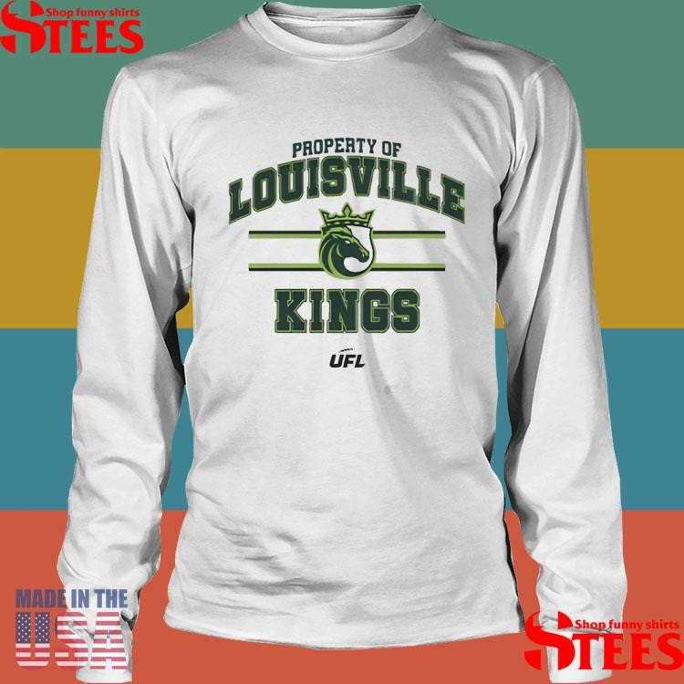 Property Of Louisville Kings T-shirt