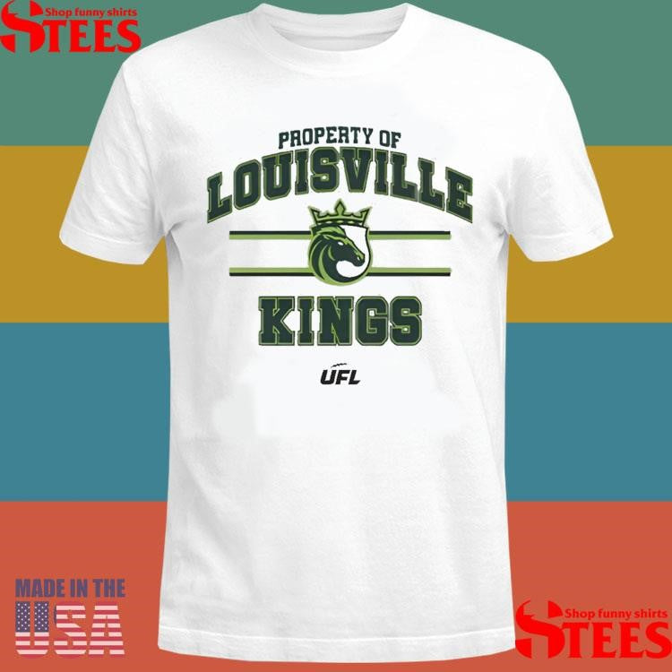 Property Of Louisville Kings T-shirt