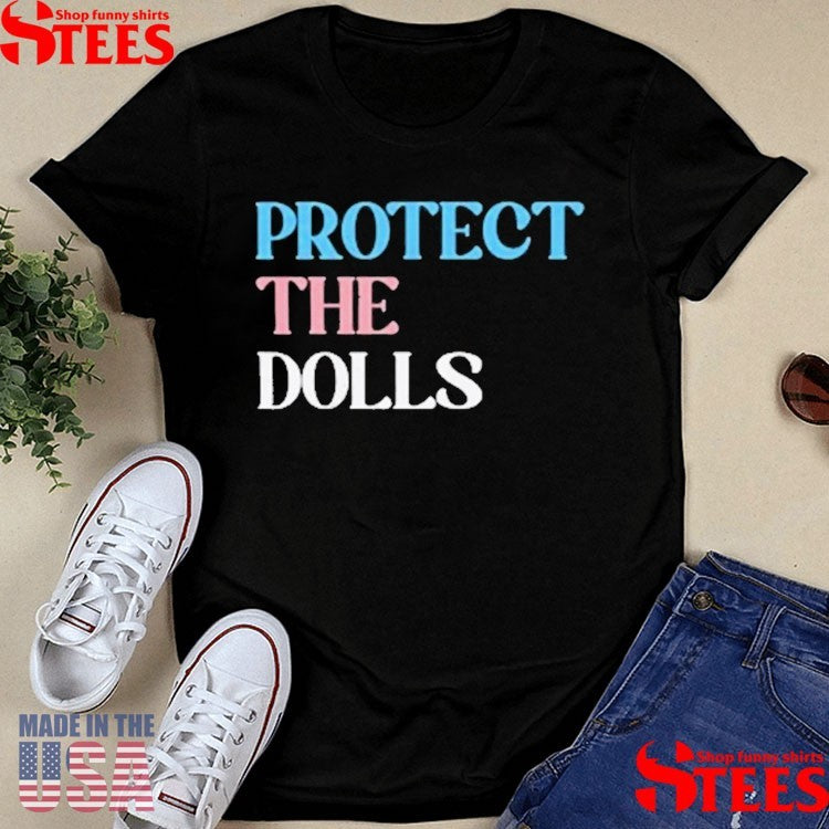 Protect The Dolls Trans Shirts