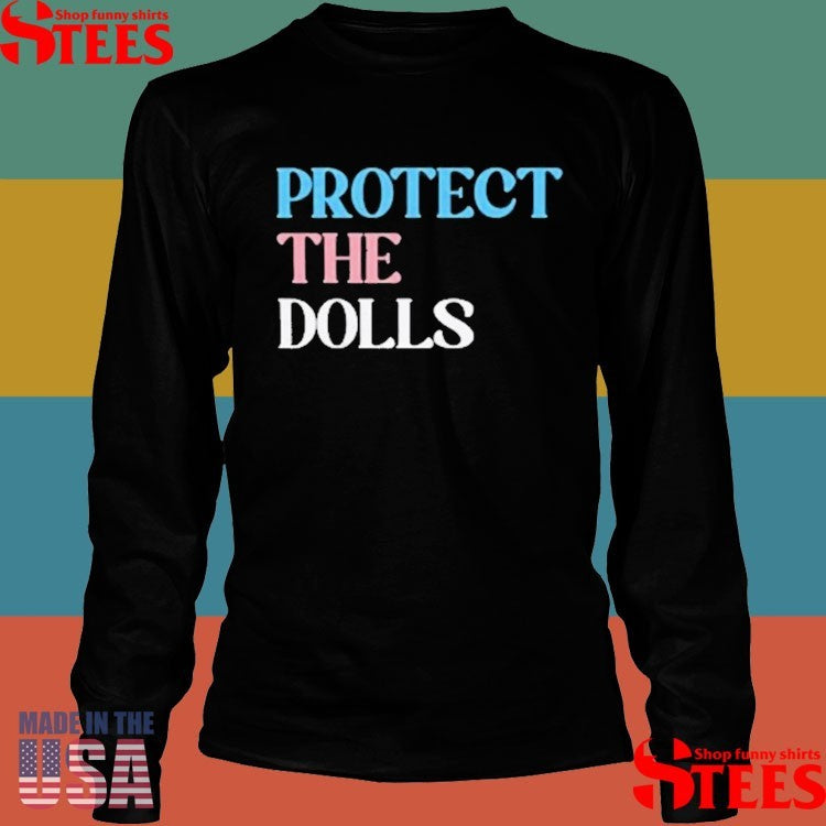 Protect The Dolls Trans Shirts