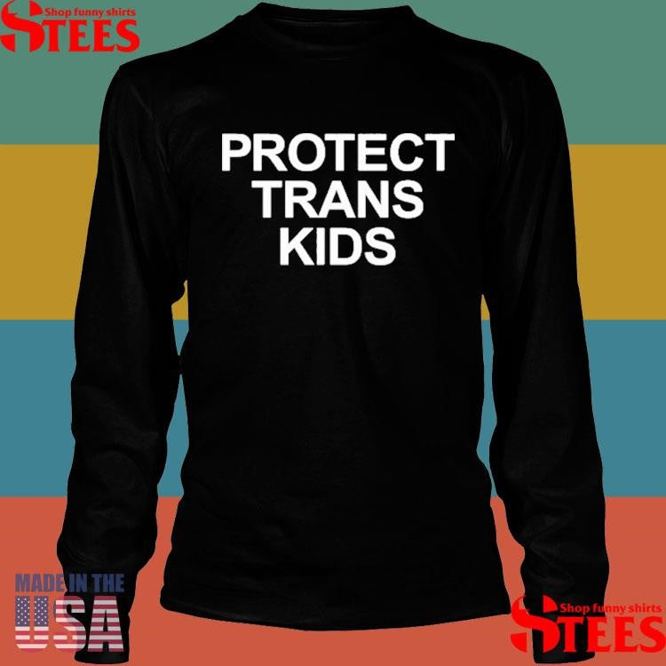 Protect Trans Kids Shirts