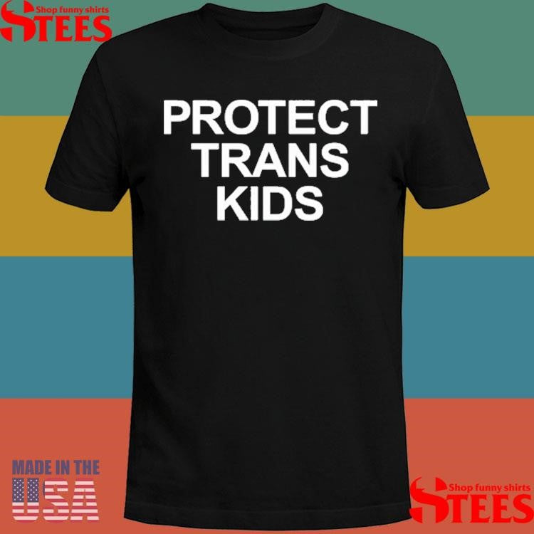 Protect Trans Kids Shirts
