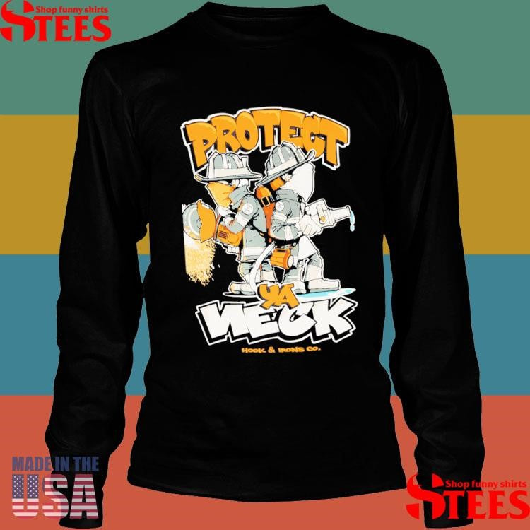Protect Ya Neck Hook And Irons Co Shirts