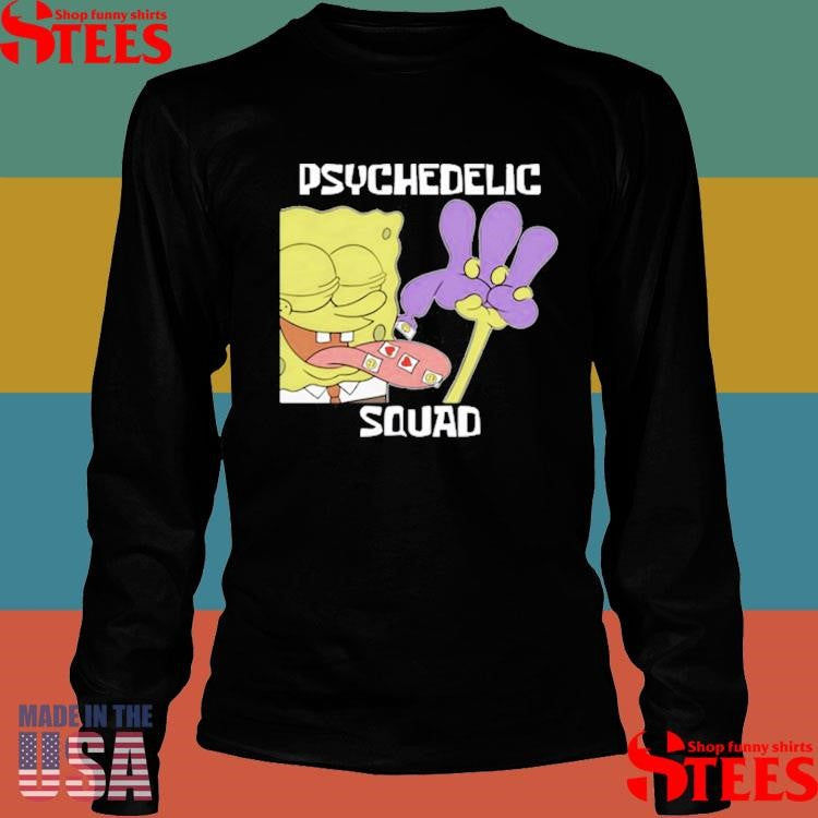 Psychedelic Squad Spongebob Shirts
