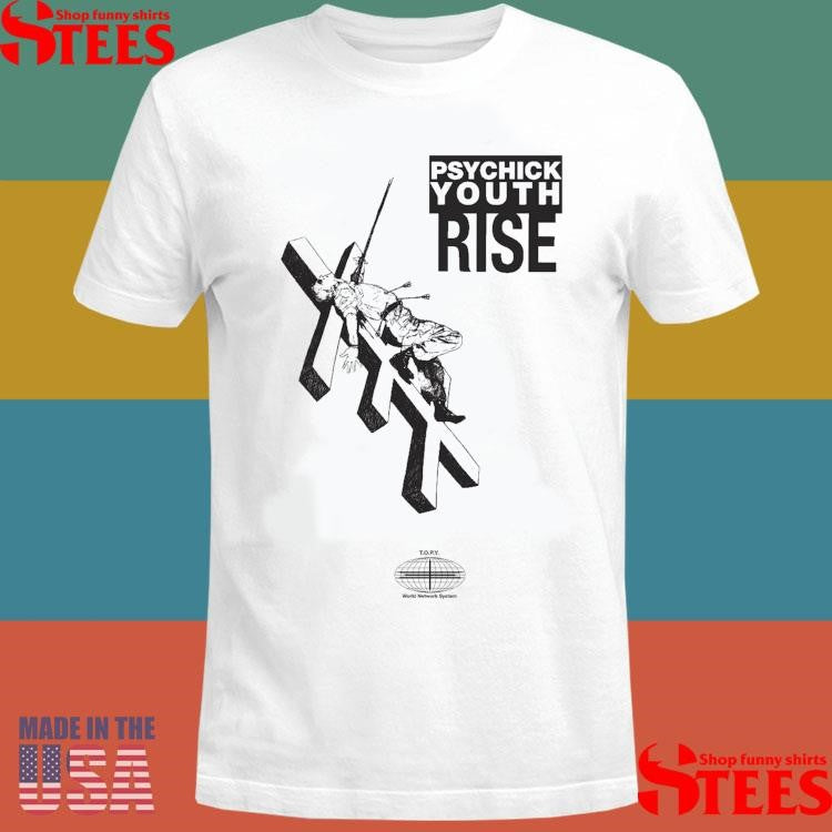 Psychick Youth Rise World Network System T-shirt