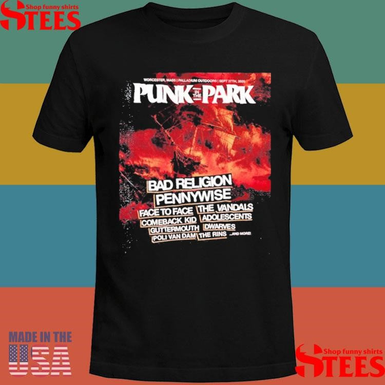 Punk In The Park Sept 27th 2025 Palladium Outdoors, Worcester, Massachusetts T-shirt