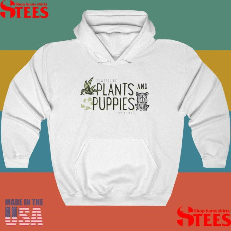 Pup Active Powered By Plants And Puppies T-shirt