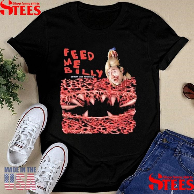 Puppet Combo Feed Me Billy Shirts