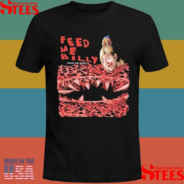 Puppet Combo Feed Me Billy Shirts