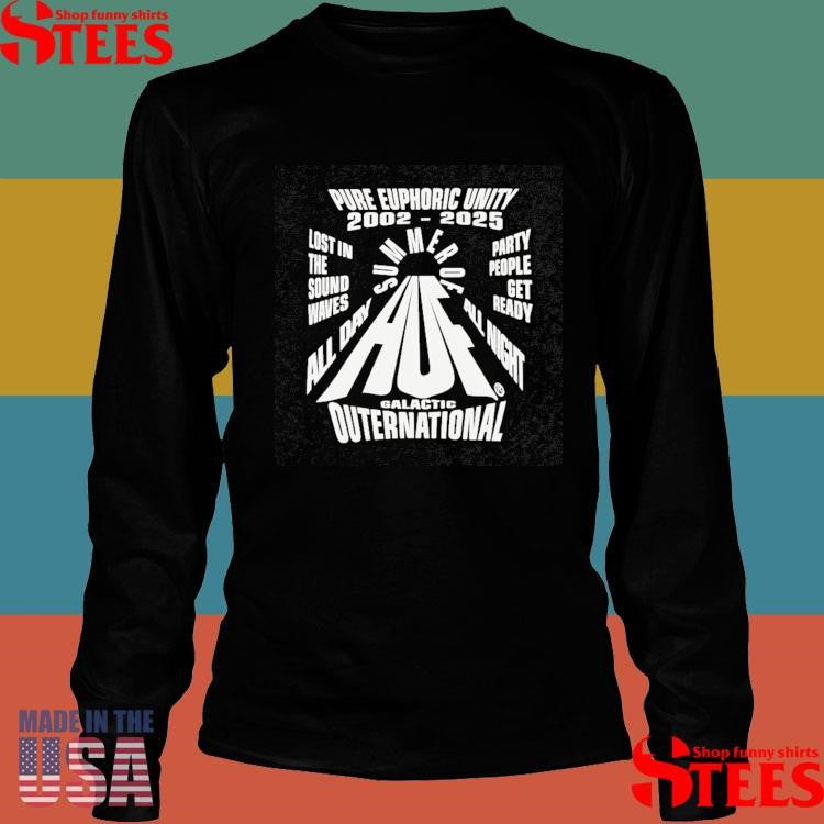 Pure Euphoric Unity 2002-2025 Galactic Outernational Shirts