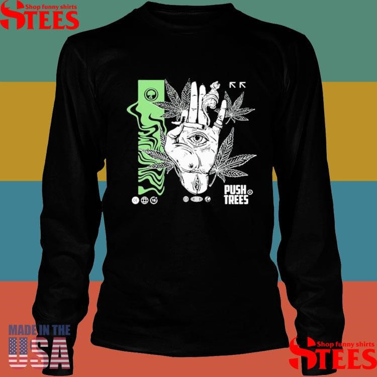 Push Trees The Delusional T-shirt