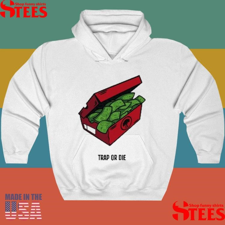 Pushtrees Trap Or Die The Shoe Box Money T-shirt