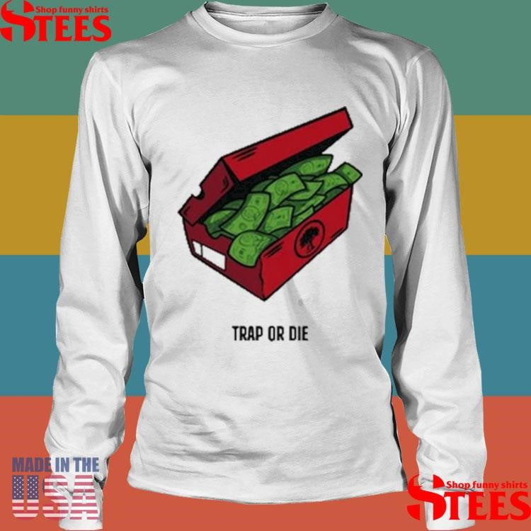 Pushtrees Trap Or Die The Shoe Box Money T-shirt