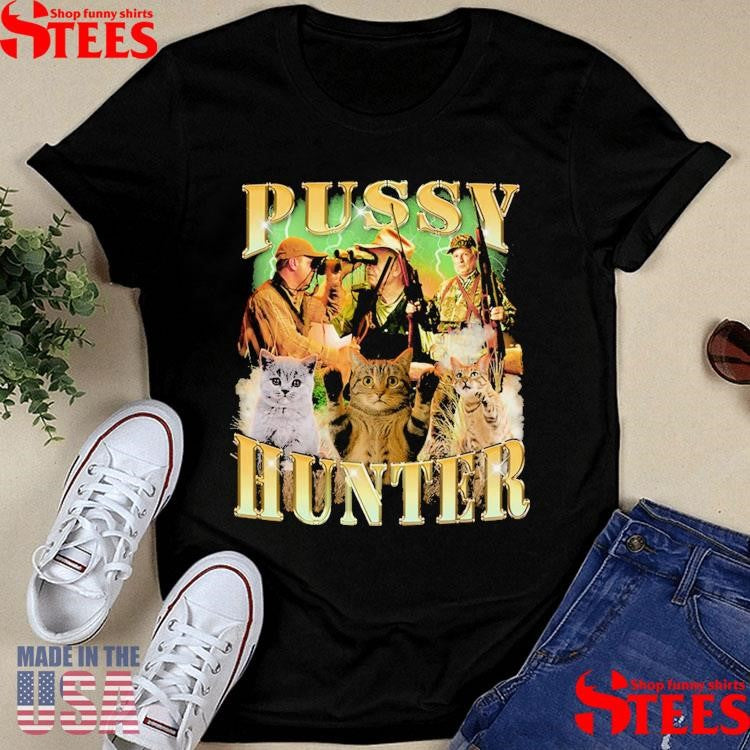 Pussy Hunter Cats T-shirts