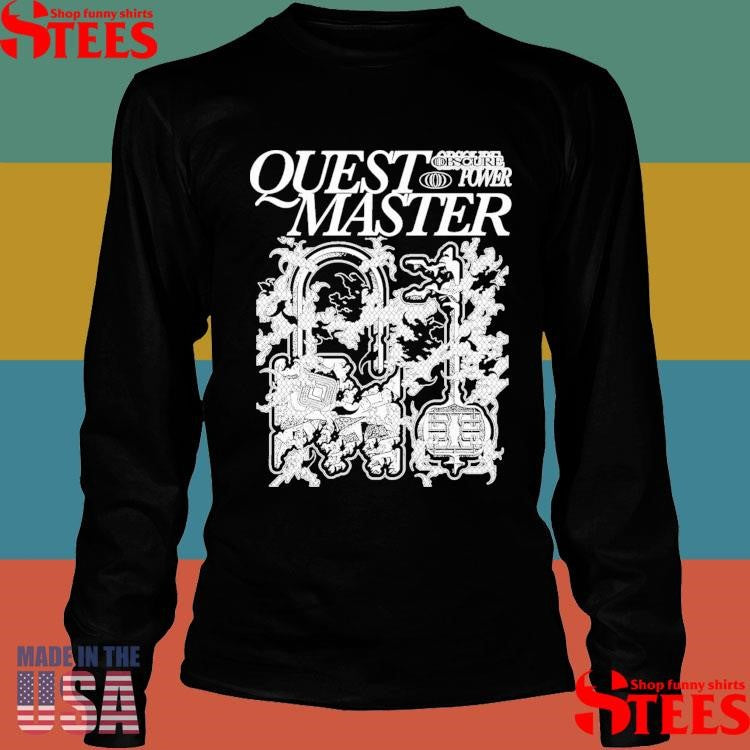 Quest Master Power Bscure Shirts