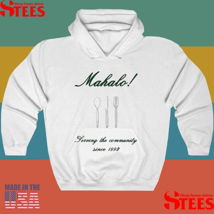 Quinn Xcii Mustard Mike’s Mahalo Jerving The Community Since 1992 T-shirt