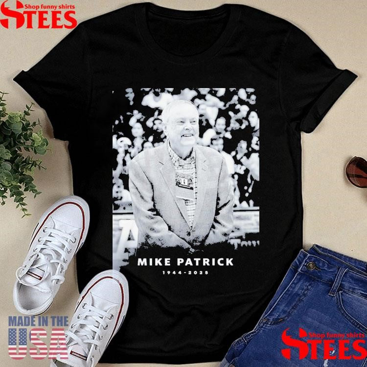 RIP Mike Patrick Longtime ESPN Broadcaster 1944-2025 Shirts