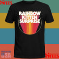 Rainbow Kitten Surprise Shirts