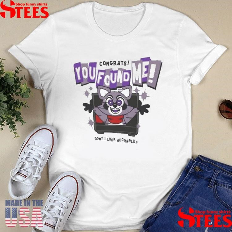 Rambley Congrats You Found Me Shirts
