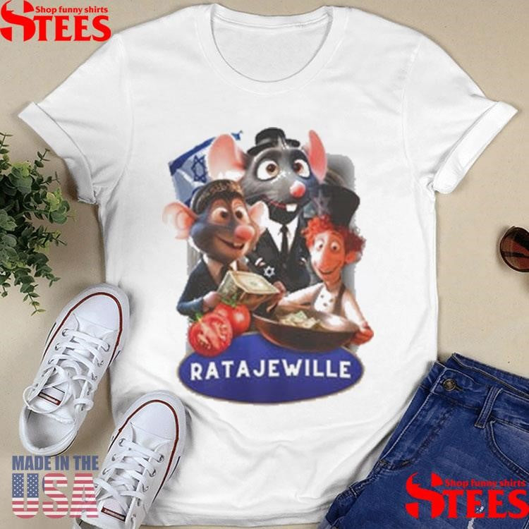 Ratatouille Ratajewille Israel Shirts