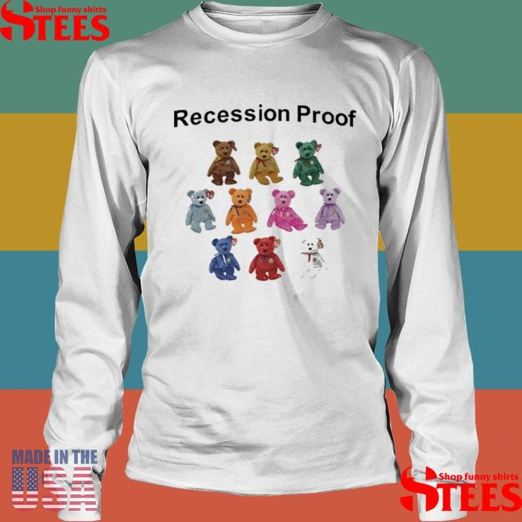 Recession Proof Bear Shirts