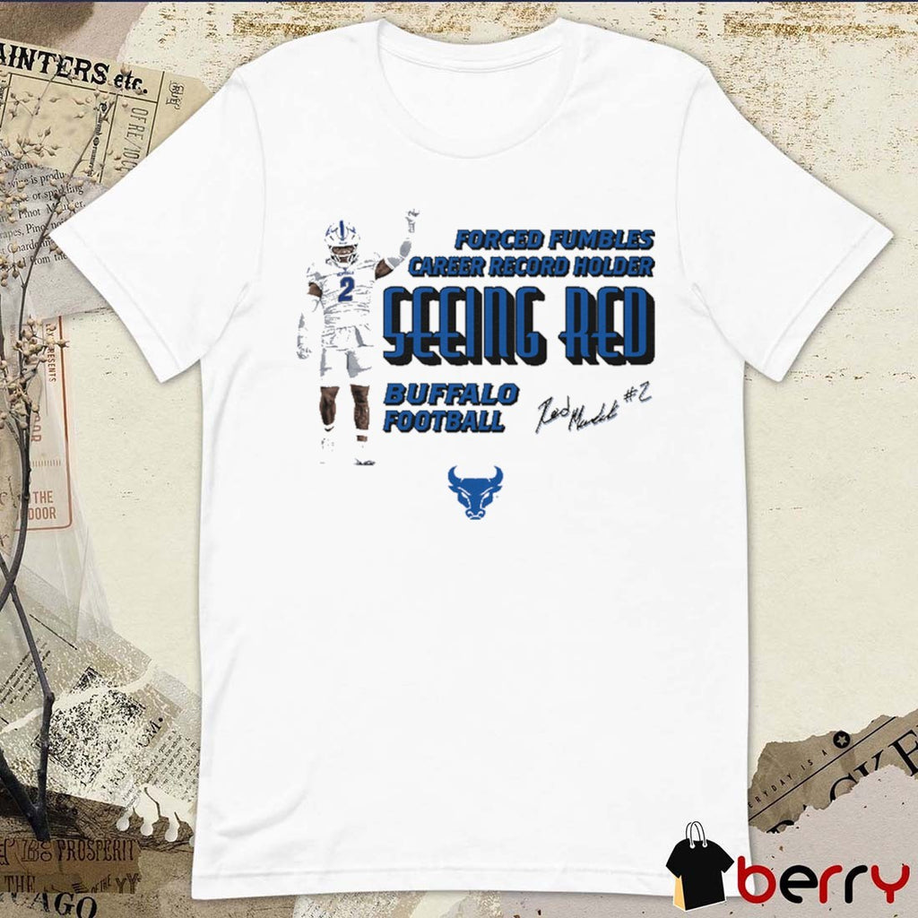 Red Murdock Seeing Red Forced Fumbles Record Holder Buffalo Bills Football Signature t-shirt