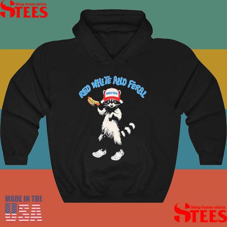 Red White And Feral Merica Shirts