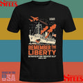 Remember The Liberty Betrayed By Our ‘greatest Ally’ June 8, 1967 Shirts