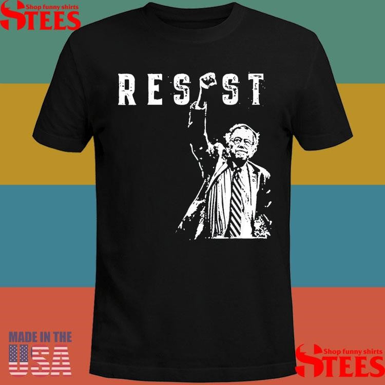 Resist Bernie Sanders Freedom Us National Service Protest Shirts