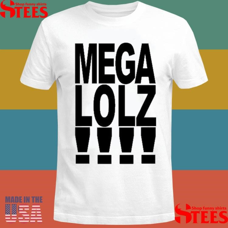 Retardpervgirl Mega Lolz Shirts
