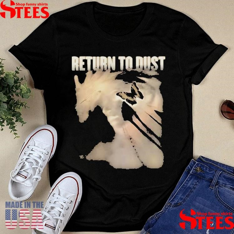 Return To Dust T-shirt