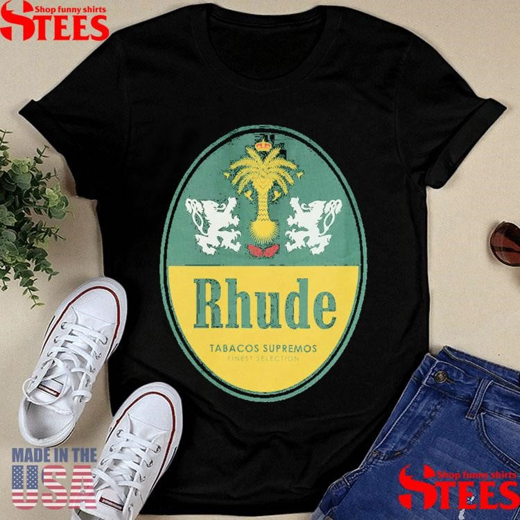 Rhude Tabacos Supremos Finest Selection Shirts