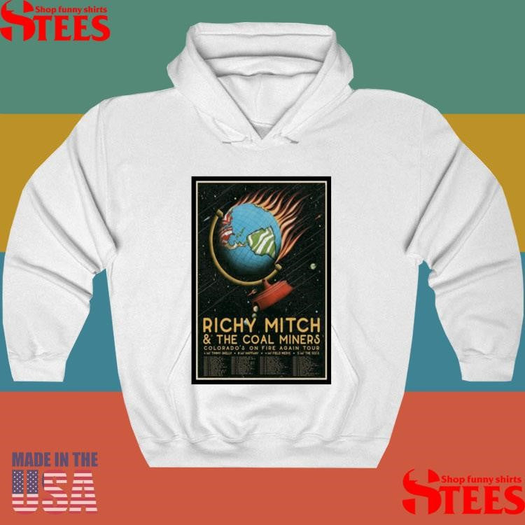 Richy Mitch & The Coal Miners Colorado On Fire Again Tour 2025 Shirts