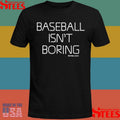 Rob Bradford Baseball Isn’t Boring Shirts