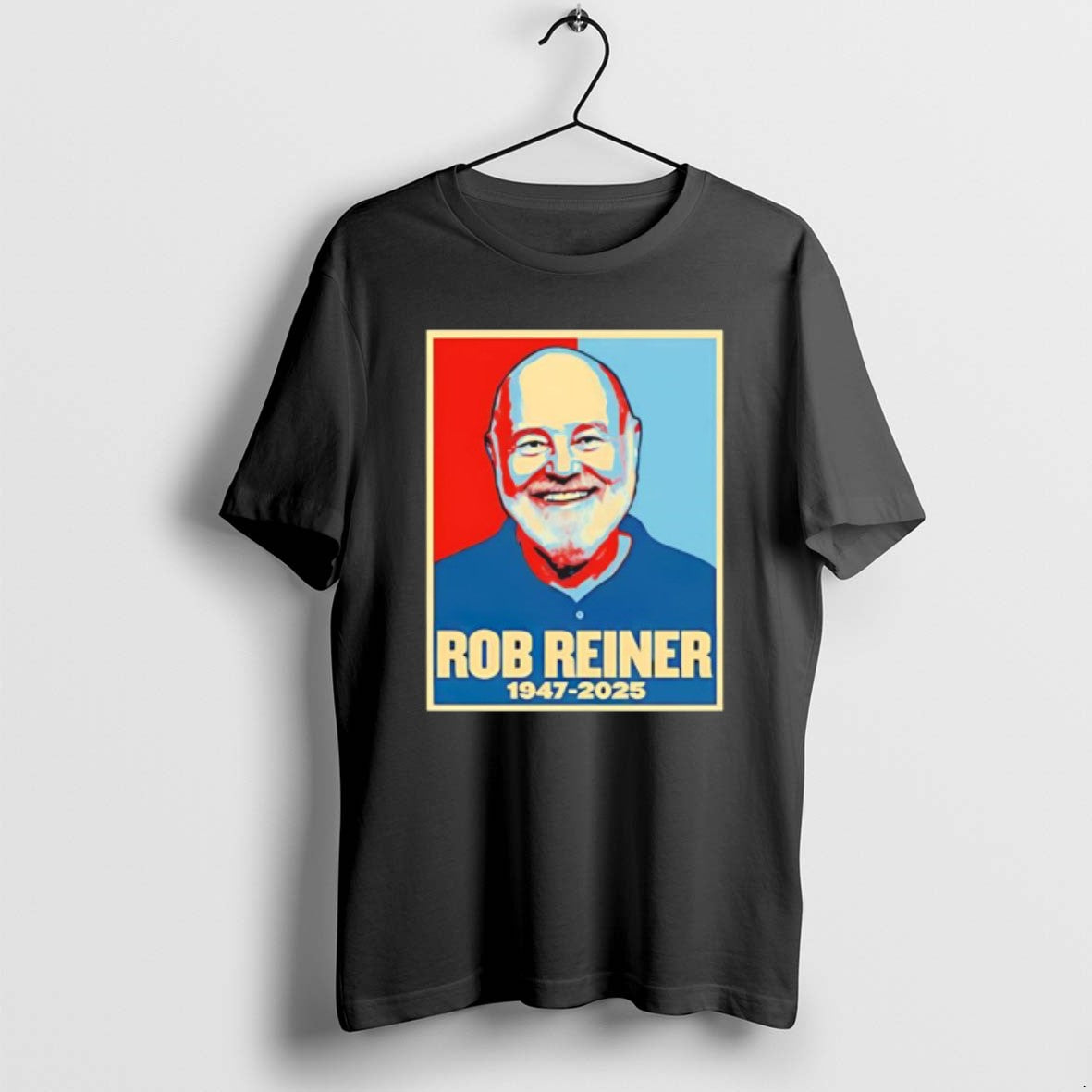 Official Rob Reiner Rest In Peace 1947 2025 T-Shirts, Hoodie, Sweatshirt | CiraTrend.com