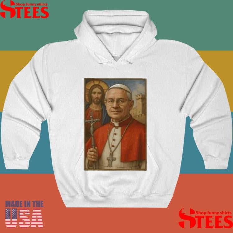Robert Prevost Pope Leo Xiv First American Pope Shirts