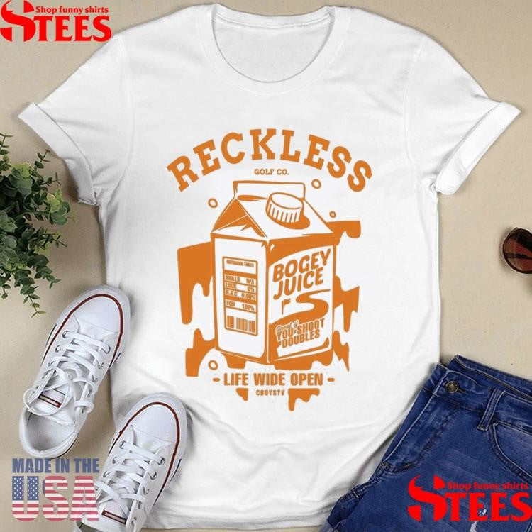 Rockless Golf Co Bogey Juice Life Wide Open Cboystv Shirts