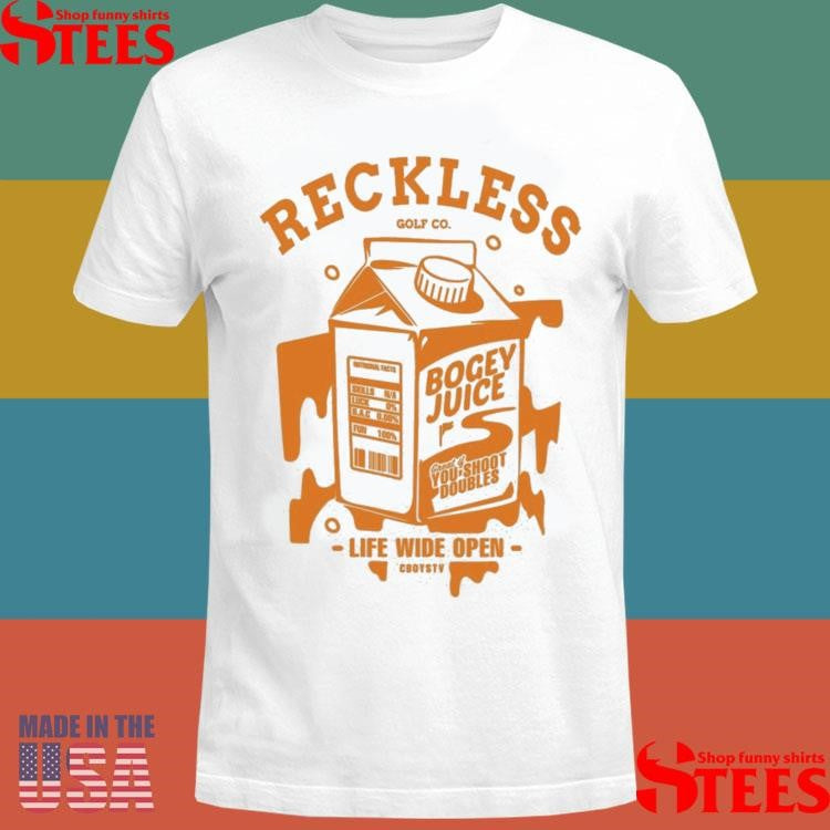 Rockless Golf Co Bogey Juice Life Wide Open Cboystv Shirts