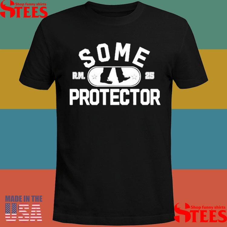 Role Model Some Protector Rm 25 Shirts