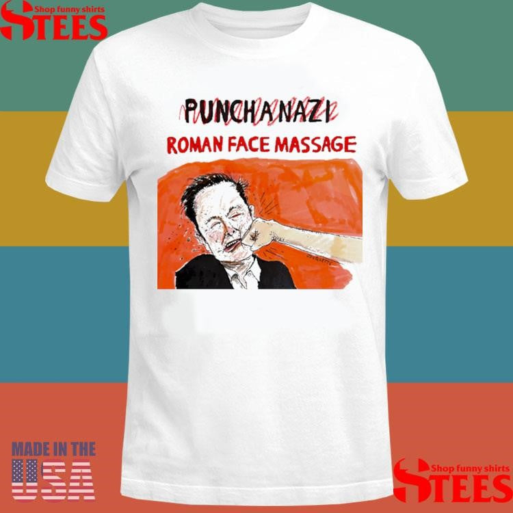 Roman Face Massage Punchanazi Shirts
