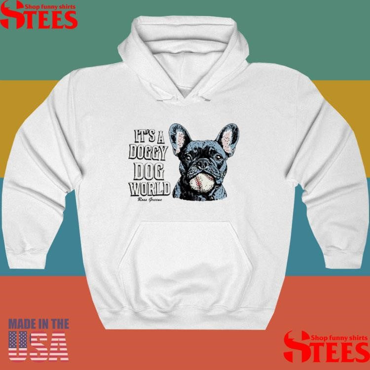 Ross Greene Doggy Dog World Shirts