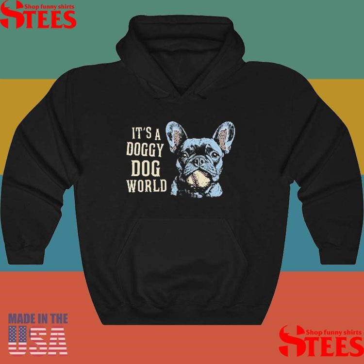 Ross Greene It’s A Doggy Dog World Shirts