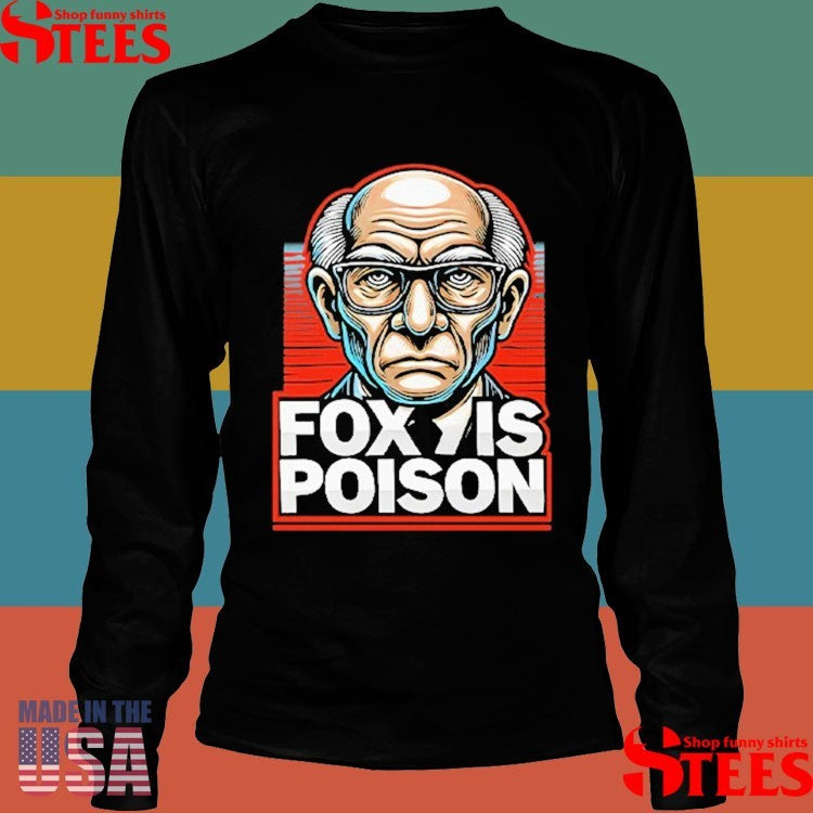 Rupert Murdoch Fox Is Poison Shirts