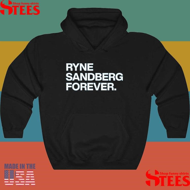 Ryne Sandberg Forever T-shirts
