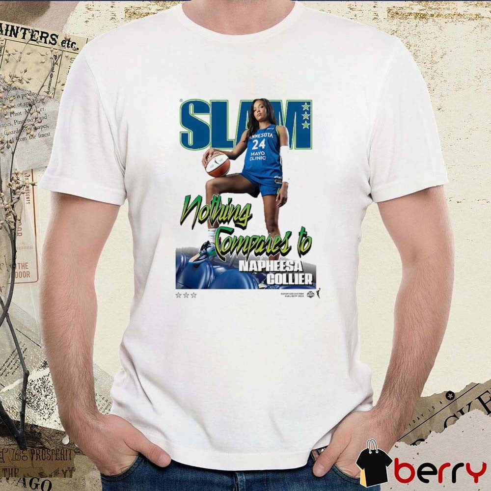 SLAM Cover Nothing Compares To Napheesa Collier Minnesota Lynx Basketball 2025 t-shirt