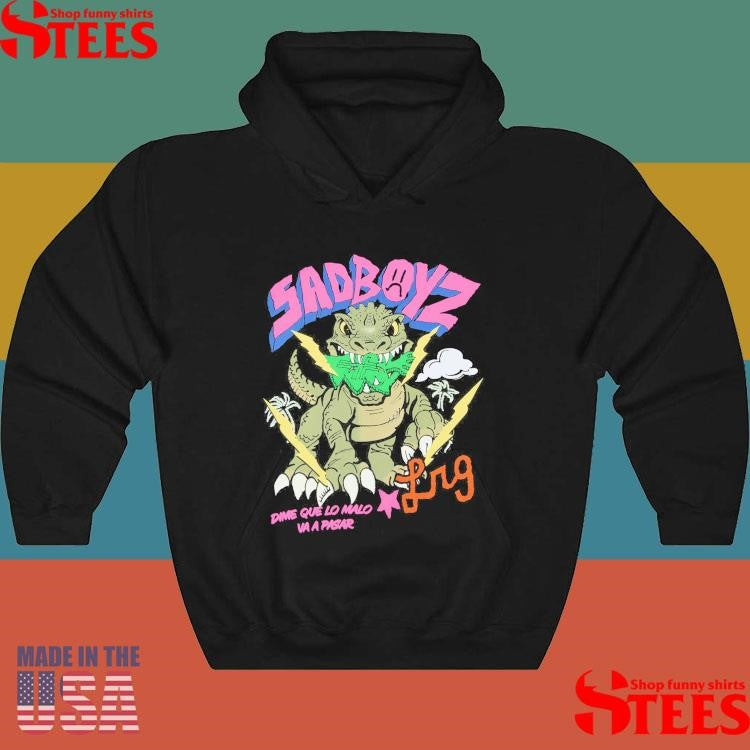 Sadboyz Dime Que Lo Malo Va A Pasar Shirts