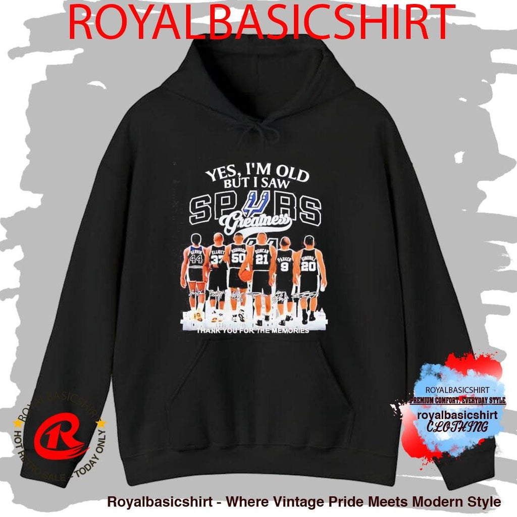 San Antonio Spurs Back View Of Player Yes I Am Old But I Saw Spurs Greatness Signatures Shirt