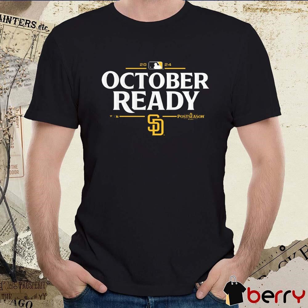 San Diego Padres October Ready 2024 MLB Postseason Locker Room t-shirt