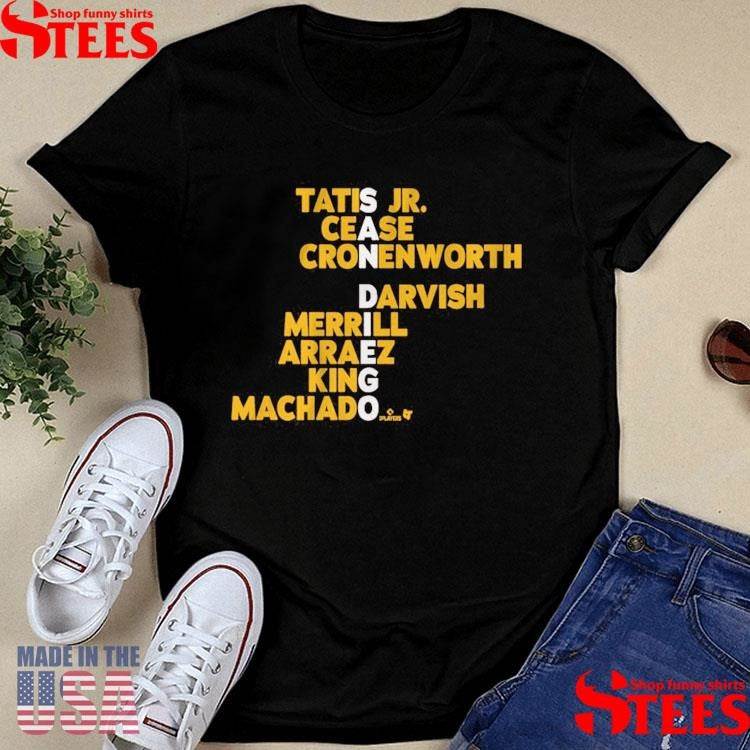 San Diego Padres Tatis Jr Cease Cronenworth Darvish Merrill Arraez King Machado Shirts